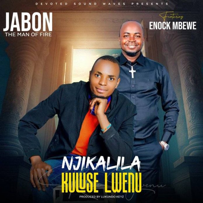 JABON MAN OF FIRE FT ENOCK MBEWE - NJIKALILA || 2024 Most downloaded Song