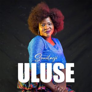 Uluse - SUWILANJI - Download MP3 nOW!