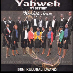 Yahweh My destiny Worship Team - Mwebalenga Amafupa || Download mp3 Now