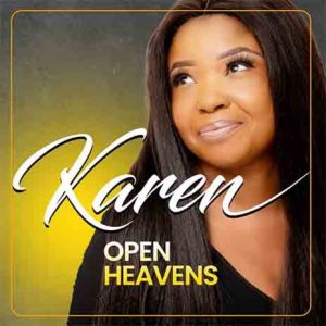 Karen Ministry - Open Heavens || Best Zambian Gospel Rumba 2024