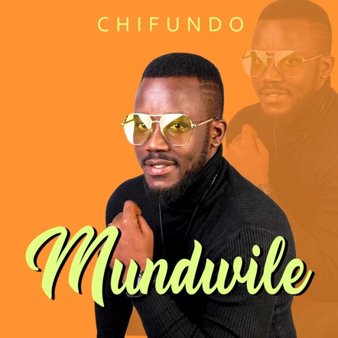 Chifundo - Mundwile || Download mp3 Now