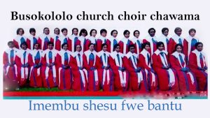 Busokololo church choir