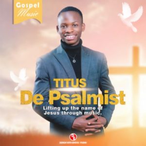 Titus De Psalmist Feat Minister Divine - Ngandashi Ningamikulila Mwebamushilo || Download mp3