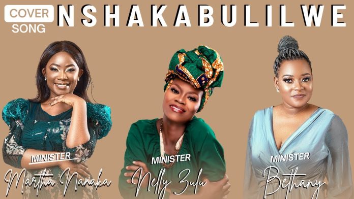 Martha Nanaka feat Nelly Zulu and Bethany - Nshakabulilwe LIVE || Download mp3