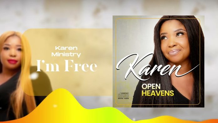 Karen Ministry - I am Free || Download mp3 Now