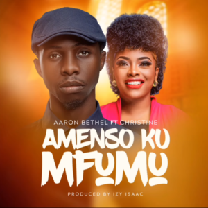 Download mp3: Aaron Bethel Ft Christine - Amenso Kumfumu || Latest Gospel Hit