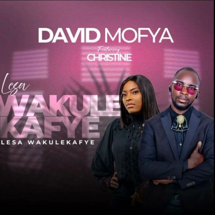 David Mofya Feat Christine Nkole - Lesa Wakulekafye