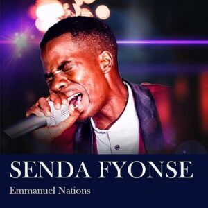 Emmanuel Nations - Senda Fyonse Live || Download mp3