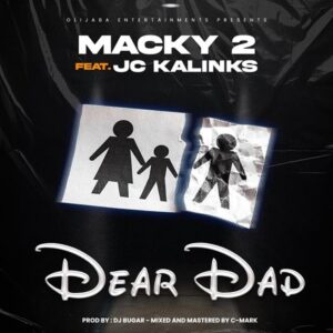 Macky-2-ft.-JC-Kalinks-Dear-Dad