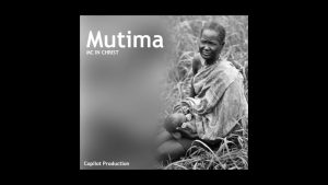 MC in Christ – Mutima | | DOWNLOAD MP3 10742