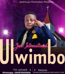 JOSE INTERNATIONAL - ULWIMBO || LATEST ZAMBIAN WORSHIP SONG || DO