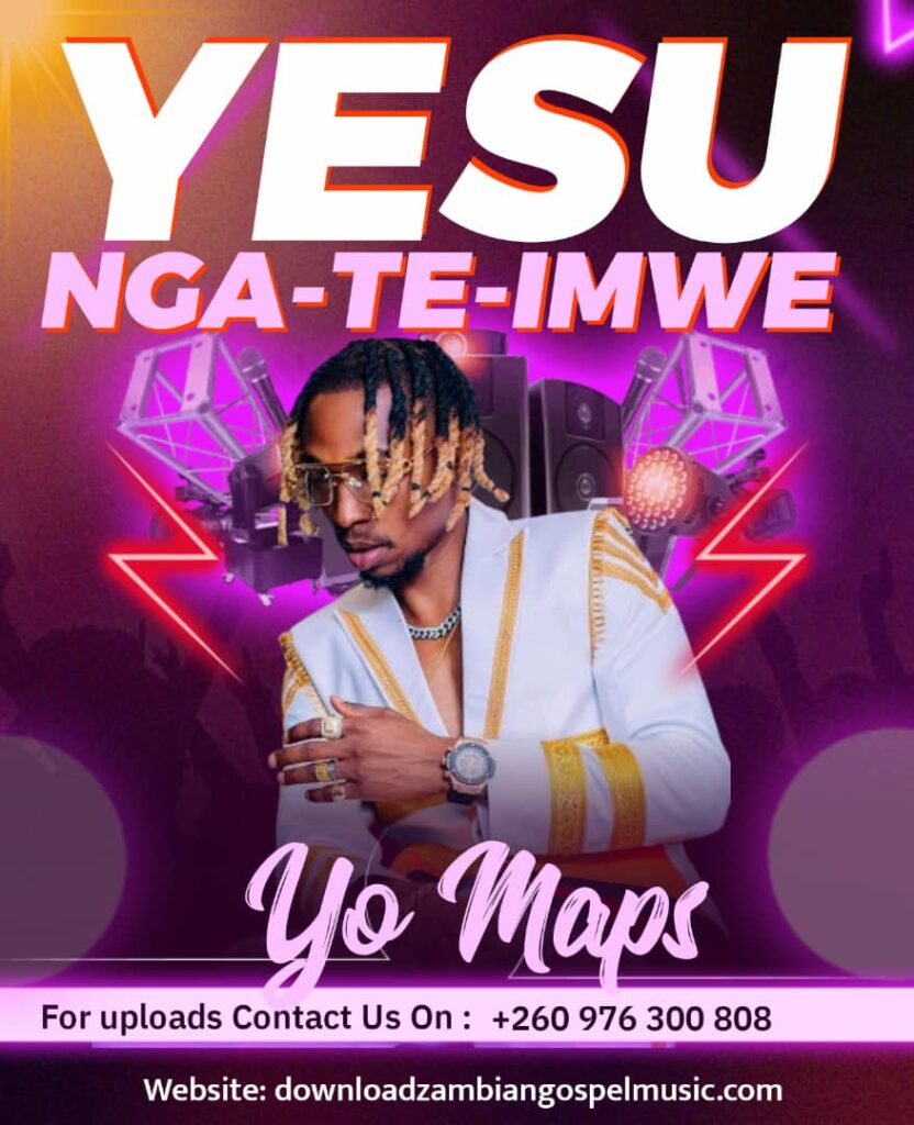 Yo Maps Yesu Ngateimwe Latest 2024 Yo Maps Gospel Song