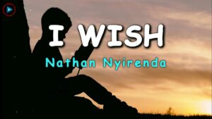 Nathan Nyirenda - I Wish || Zambia's Greatest Gospel Classic songs || Download mp3