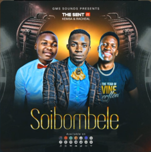 The Sents ft Kemba & Racheal - Soibombele || Download mp3