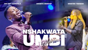 Pst Gift Kaputula Feat Minister Temwani & Aromite Worship – Nshakwata Umbi || Download MP3 11963