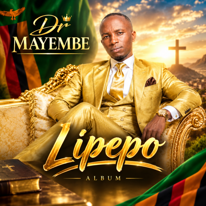 Dr Mayembe – Lipepo | Zambian Gospel Songs MP3 Download Copy title